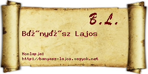 Bányász Lajos névjegykártya